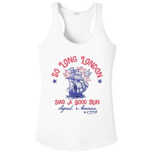 So Long London Had A Good Run Funny 4th Of July Ladies PosiCharge Competitor Racerback Tank