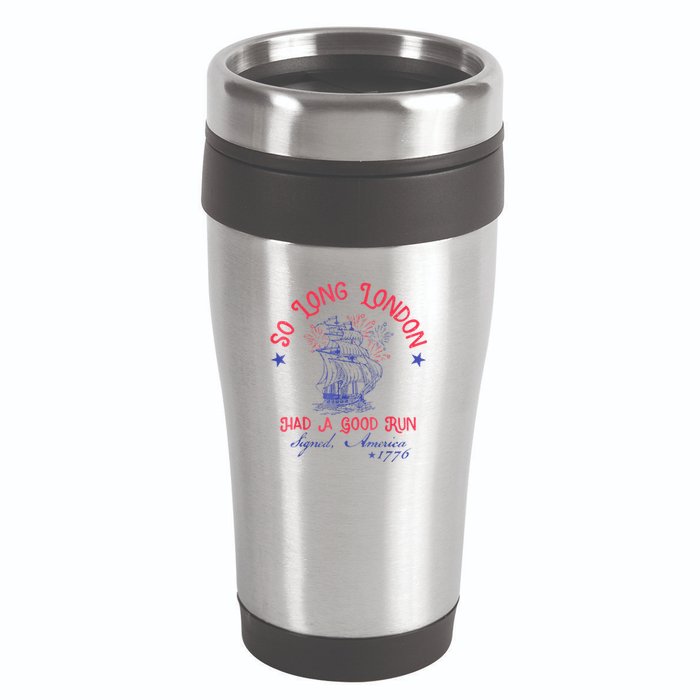 So Long London Had A Good Run Funny 4th Of July 16oz Travel Tumbler