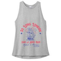 So Long London Had A Good Run Funny 4th Of July Ladies PosiCharge Tri-Blend Wicking Tank