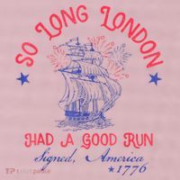 So Long London Had A Good Run Funny 4th Of July 25L Jumbo Tote