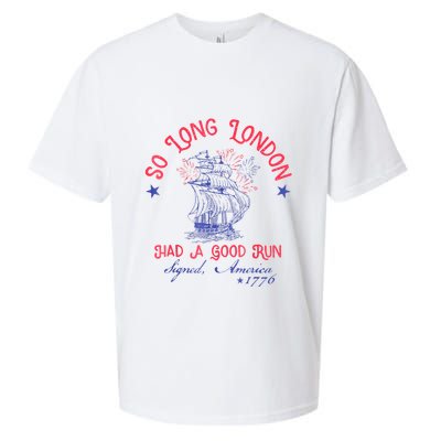So Long London Had A Good Run Funny 4th Of July Sueded Cloud Jersey T-Shirt