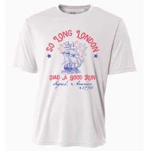 So Long London Had A Good Run Funny 4th Of July Cooling Performance Crew T-Shirt