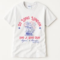 So Long London Had A Good Run Funny 4th Of July Tall T-Shirt