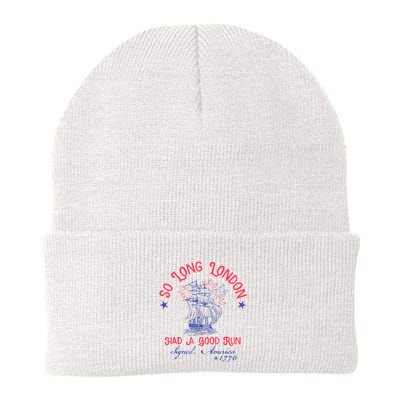 So Long London Had A Good Run Funny 4th Of July Beanie