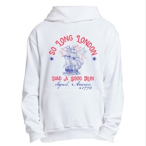 So Long London Had A Good Run Funny 4th Of July Urban Pullover Hoodie