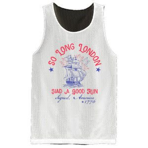 So Long London Had A Good Run Funny 4th Of July Mesh Reversible Basketball Jersey Tank