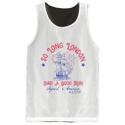 So Long London Had A Good Run Funny 4th Of July Mesh Reversible Basketball Jersey Tank