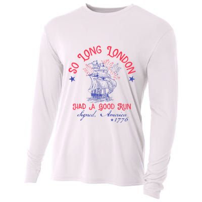 So Long London Had A Good Run Funny 4th Of July Cooling Performance Long Sleeve Crew