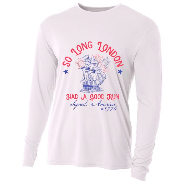So Long London Had A Good Run Funny 4th Of July Cooling Performance Long Sleeve Crew