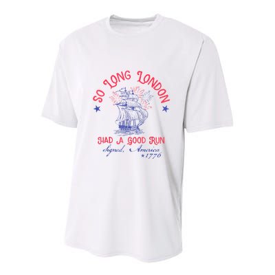 So Long London Had A Good Run Funny 4th Of July Youth Performance Sprint T-Shirt