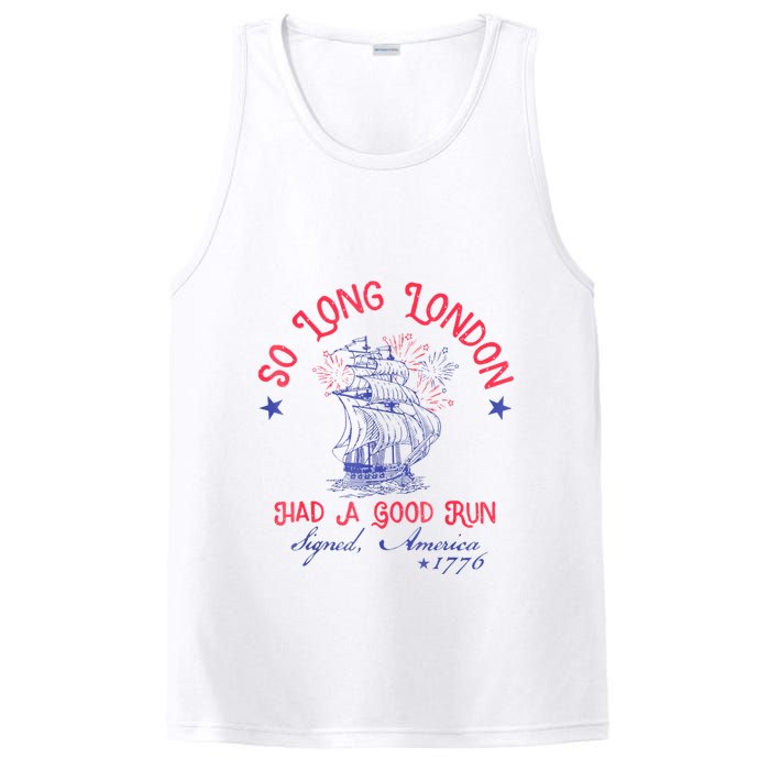 So Long London Had A Good Run Funny 4th Of July PosiCharge Competitor Tank