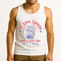 So Long London Had A Good Run Funny 4th Of July Tank Top