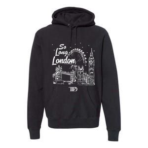 So Long London Premium Hoodie