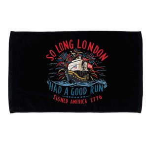 So Long London Had A Good Run Funny 4th Of July Microfiber Hand Towel