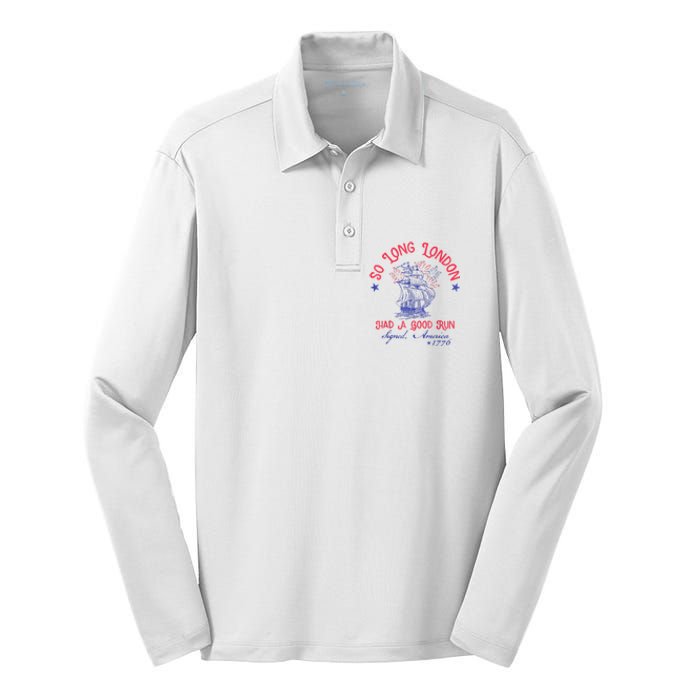 So Long London Had A Good Run Funny 4th Of July Silk Touch Performance Long Sleeve Polo