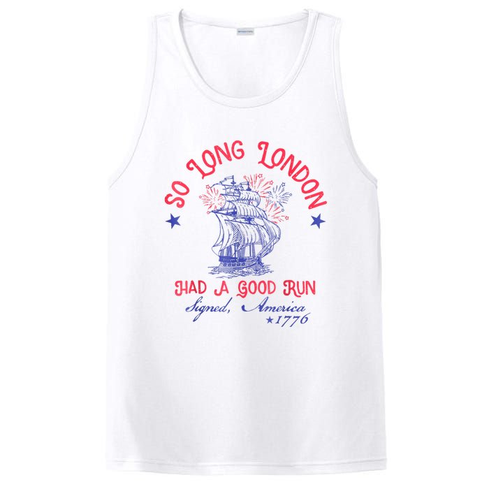 So Long London Had A Good Run Funny 4th Of July PosiCharge Competitor Tank