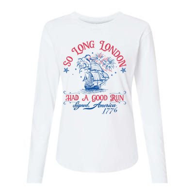 So Long London Had A Good Run Funny 4th Of July Womens Cotton Relaxed Long Sleeve T-Shirt