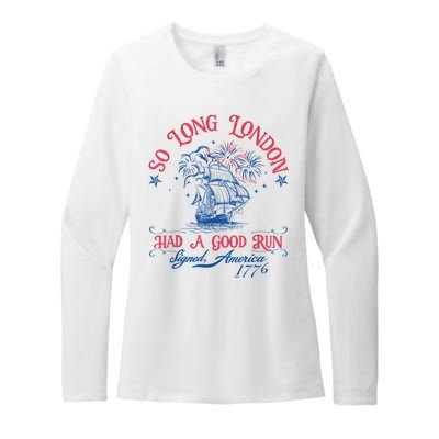 So Long London Had A Good Run Funny 4th Of July Womens CVC Long Sleeve Shirt