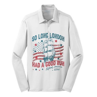 So Long London Had A Good Run Funny 4th Of July Silk Touch Performance Long Sleeve Polo