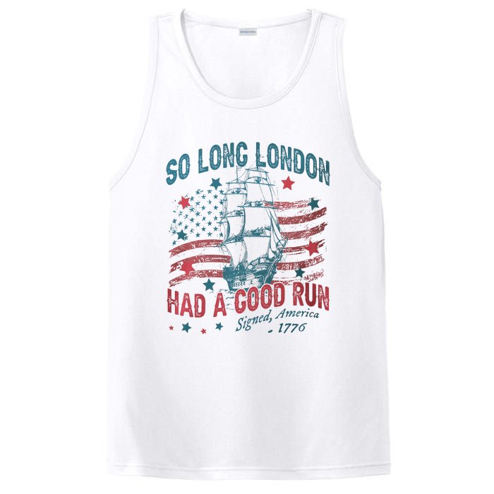 So Long London Had A Good Run Funny 4th Of July PosiCharge Competitor Tank