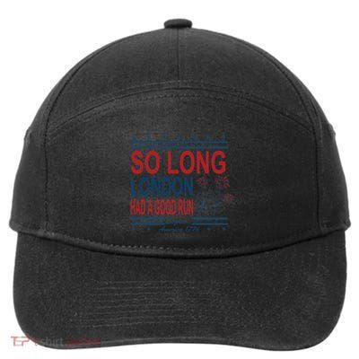 So Long London Had A Good Run Taylor Lover 7-Panel Snapback Hat