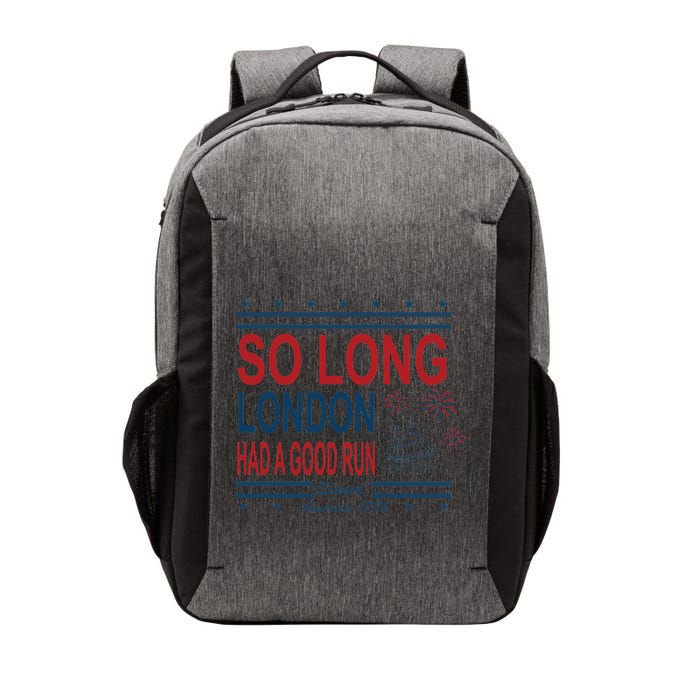 So Long London Had A Good Run Taylor Lover Vector Backpack