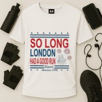 So Long London Had A Good Run Taylor Lover Performance Shirt