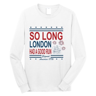 So Long London Had A Good Run Taylor Lover Long Sleeve Shirt
