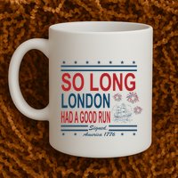 So Long London Had A Good Run Taylor Lover Mug
