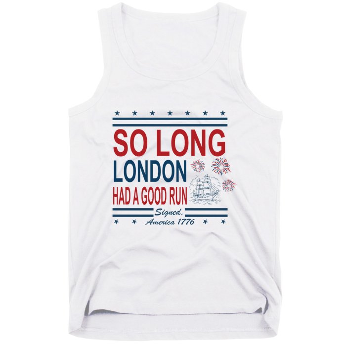 So Long London Had A Good Run Taylor Lover Tank Top
