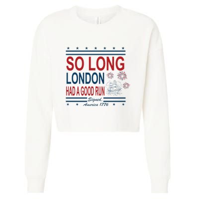 So Long London Had A Good Run Taylor Lover Cropped Pullover Crew