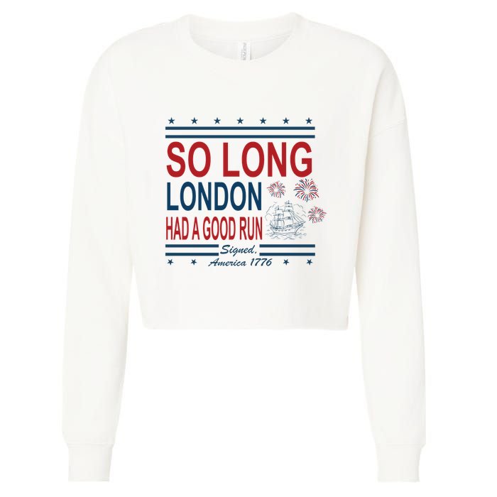 So Long London Had A Good Run Taylor Lover Cropped Pullover Crew