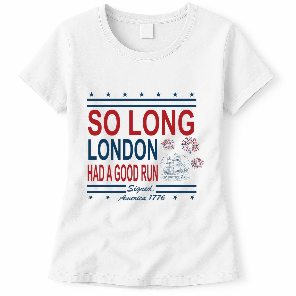 So Long London Had A Good Run Taylor Lover Womens T-Shirt