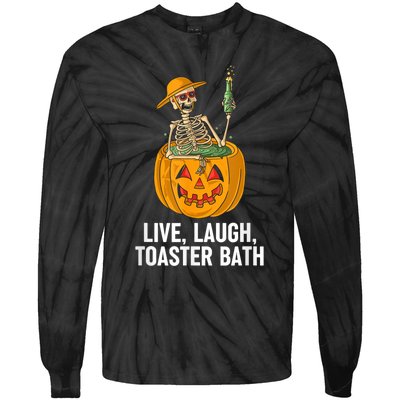 Skeleton Live Laugh Toaster Bath Funny Halloween Tie-Dye Long Sleeve Shirt