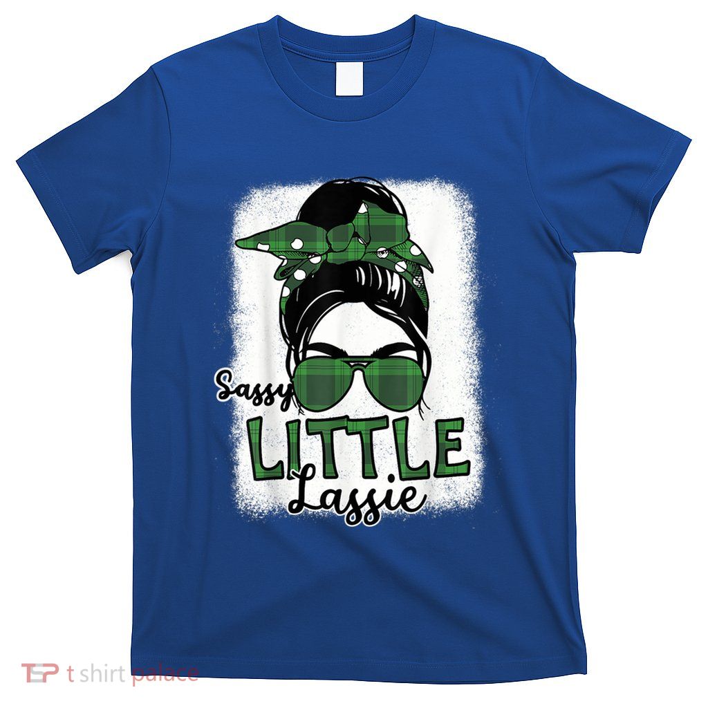 Sassy Little Lassie Gift St Patricks Day Great Gift T-Shirt