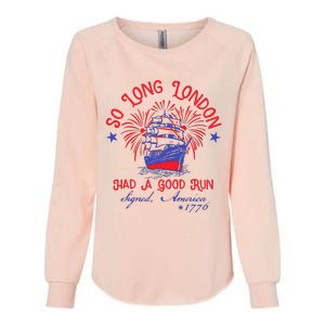 So Long London Had A Good Run Womens California Wash Sweatshirt