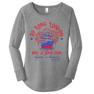 So Long London Had A Good Run Women's Perfect Tri Tunic Long Sleeve Shirt