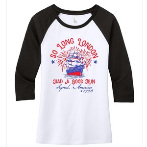 So Long London Had A Good Run Women's Tri-Blend 3/4-Sleeve Raglan Shirt