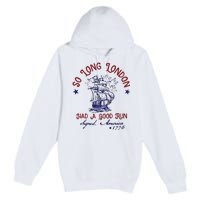 So Long London 4th Of July Premium Pullover Hoodie