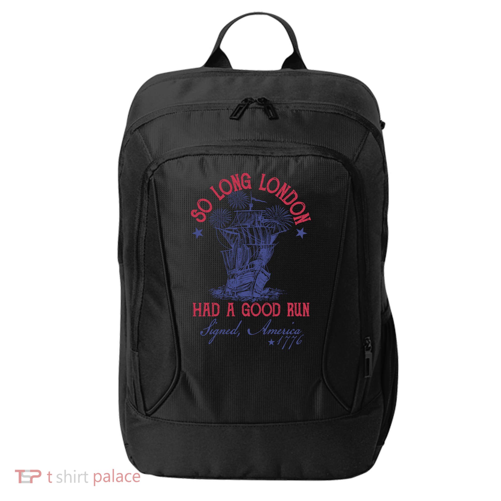 So Long London 4th Of July Had A Good Run City Backpack