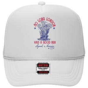 So Long London 4th Of July Had A Good Run High Crown Mesh Back Trucker Hat