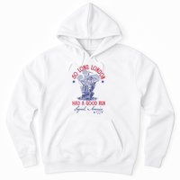 So Long London 4th Of July Had A Good Run Hoodie