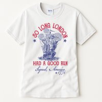 So Long London 4th Of July Had A Good Run Tall T-Shirt