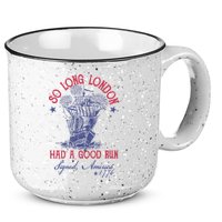 So Long London 4th Of July Had A Good Run 15oz Campfire Ceramic Mug