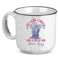 So Long London 4th Of July Had A Good Run 15oz Campfire Ceramic Mug