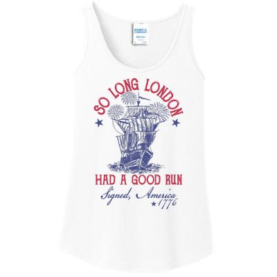 So Long London 4th Of July Had A Good Run Ladies Essential Tank