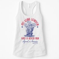 So Long London 4th Of July Had A Good Run Womens Tank Top
