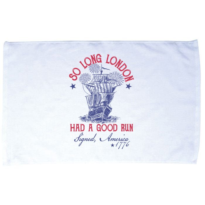 So Long London 4th Of July Had A Good Run Microfiber Hand Towel