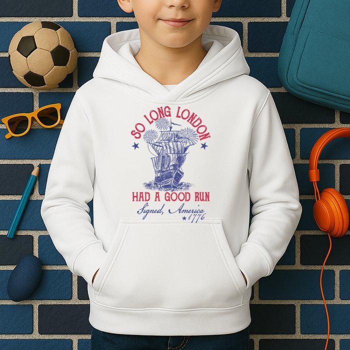 So Long London 4th Of July Had A Good Run Kids Hoodie
