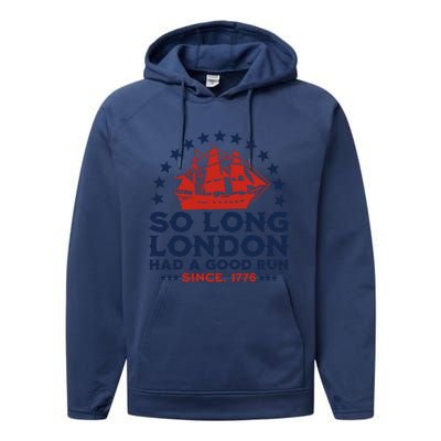 So Long London 4th Of July Had A Good Run Performance Fleece Hoodie